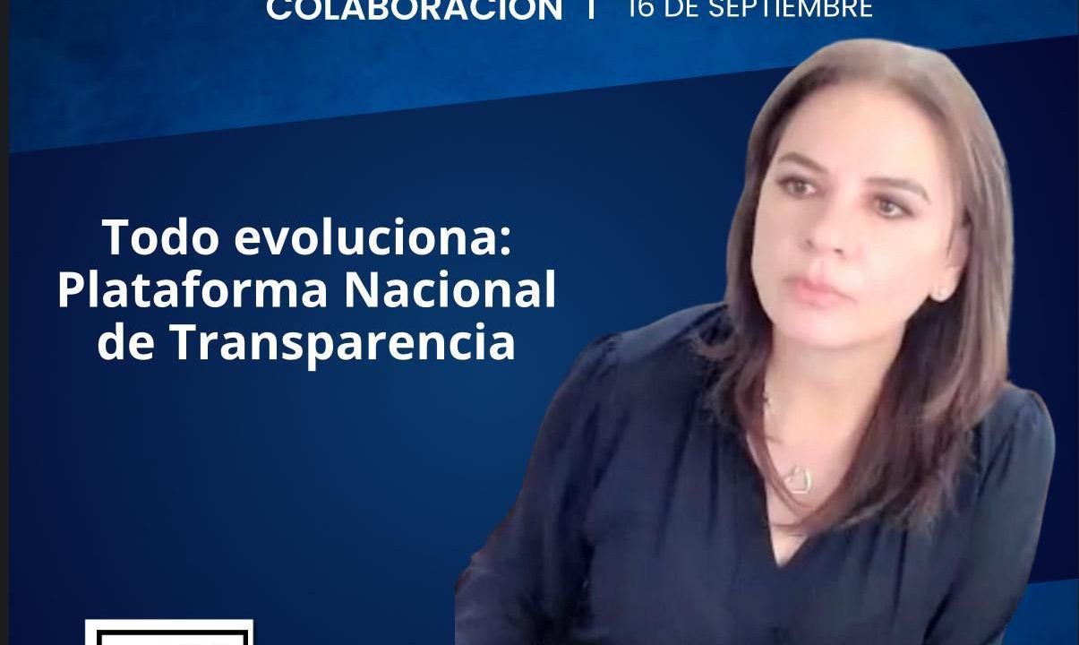 Todo evoluciona: Plataforma Nacional de Transparencia